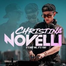 NOVELLI CHRISTINA  - CD IT S NOT ME, IT S YOU!