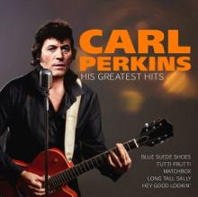 PERKINS CARL  - CD HIS GREATEST HITS