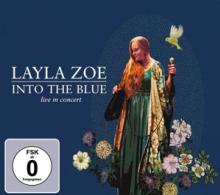 LAYLA ZOE  - CD INTO THE BLUE - L..