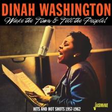 WASHINGTON DINAH  - CD WAKE THE TOWN &TE..