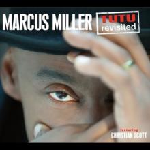 TUTU REVISITED (FEAT. CHRI  - DVD MARCUS MILLER