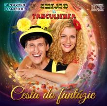 SMEJKO A TANCULIENKA  - CD CESTA DO FANTAZIE