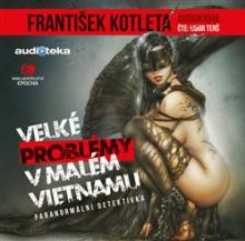 František Kotleta  - KNI Velké problémy..