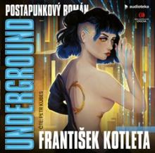 František Kotleta  - KNI Underground (1x ..