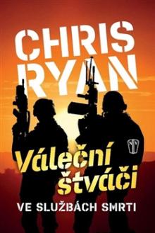 Chris Ryan  - KNI Váleční štváči [CZ]