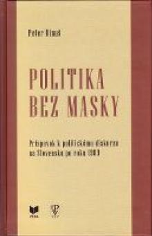 Peter Dinuš  - KNI Politika bez masky [SK]