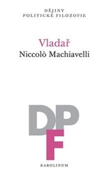 Niccolo Machiavelli  - KNI Vladař [CZ]