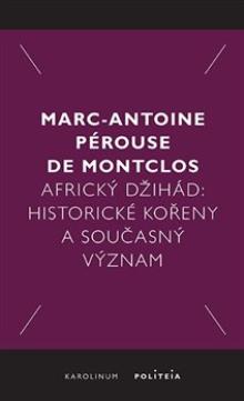 Marc-Antoine Pérouse de Montc..  - KNI Africký džihád [CZ]