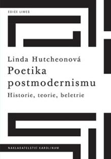 Linda Hutchenová  - KNI Poetika postmodernismu [CZ]