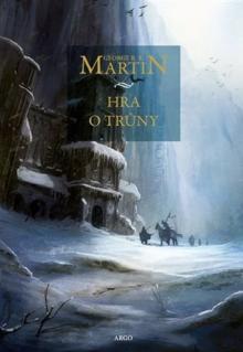 George R.R. Martin  - KNI Hra o trůny (vázaná) [CZ]