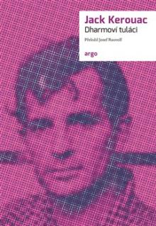 Jack Kerouac  - KNI Dharmoví tuláci [CZ]