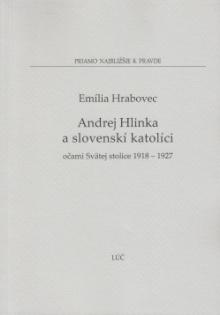 Emília Hrabovec  - KNI Andrej Hlinka a ..