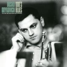 GOYKOVICH DUSKO  - VINYL DOO'S BLUES (T..