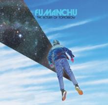 FU MANCHU  - 2xVINYL THE RETURN OF TOMORROW [VINYL]