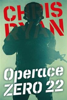 Chris Ryan  - KNI Operace Zero 22 [CZ]