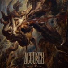 ACCUSER  - CD REBIRTHLESS