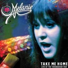 MELANIE  - CD TAKE ME HOME - LI..